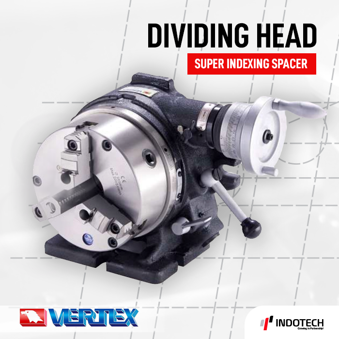 Super Indexing Dividing Head Vertex