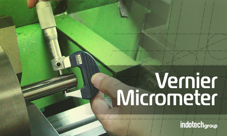 Vernier Micrometer. Fungsi, Bagian, Jenis, Cara Pembacaan
