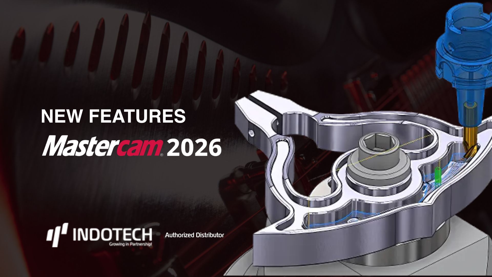 Fitur Mastercam 2026 - Mastercam New Features 2026
