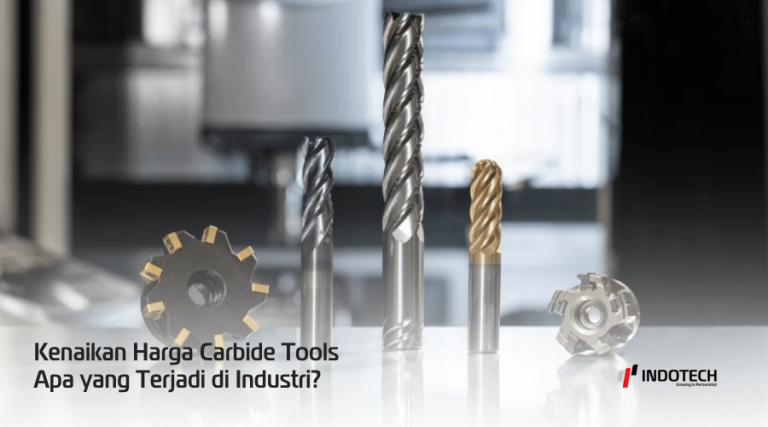 Kenaikan Harga Carbide Tool