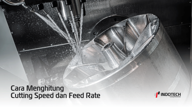 Meghitung CUtting Speed dan Feed Rate